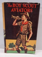 The Boy Scout Aviators by George Durston - Hardcover Book 1921