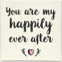 18x18 inch "You are my Happily Ever After" Louise Carey Wall Canvas 