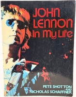 John Lennon: In My Life by Pete Shotton and Nicholas Schaffner 