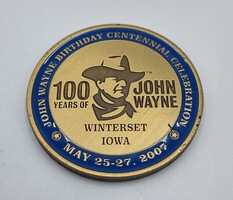 John Wayne Birthday Centennial Collectible Coin - May 26,1907-2007