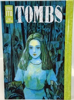 Tombs: Manga Hardcover Horror Story Collection by Junji Ito 